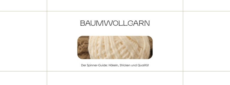 Baumwollgarn – der Spinner-Guide zu Häkeln, Stricken und Qualität
